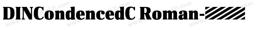 DINCondencedC Roman字体转换